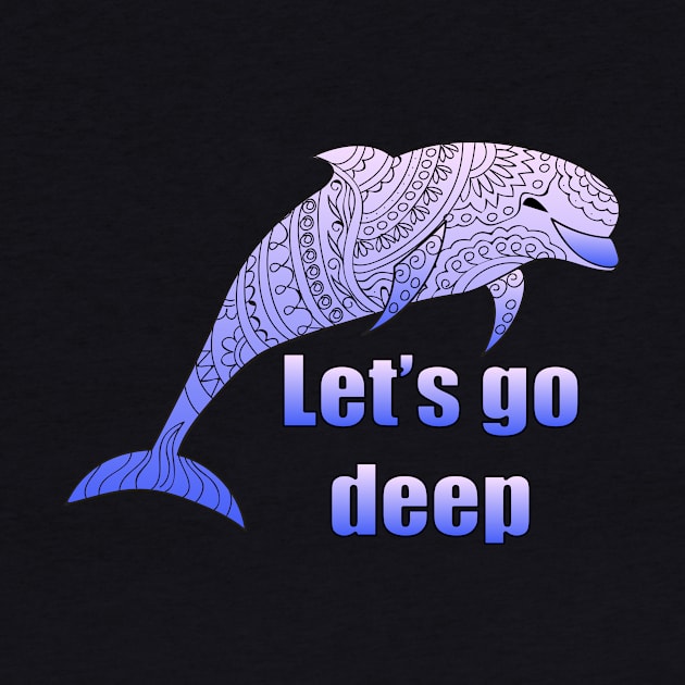 let's go deep with dolphin by Alina